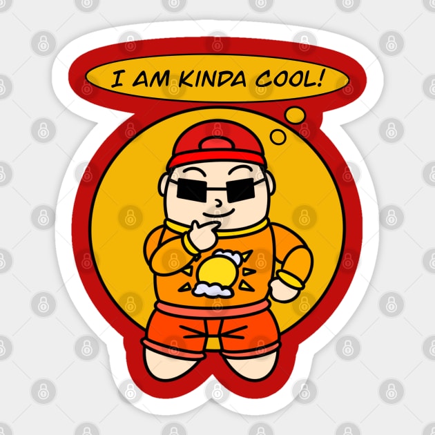 I am kinda cool! Sticker by Andrew Hau